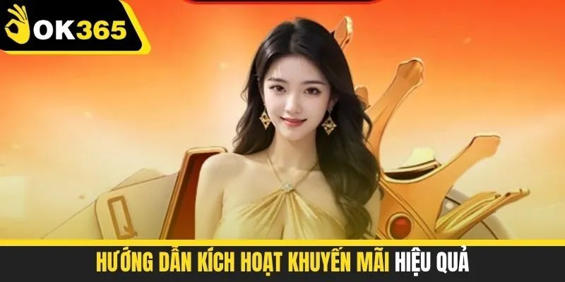 Hướng dẫn kích hoạt khuyến mãi hiệu quả